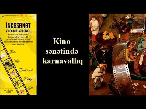 Kino sənətində karnavallıq 