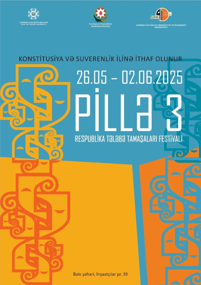“Pillə” 3 Respublika Tələbə Tamaşaları Festivalı başlayır – proqram açıqlandı