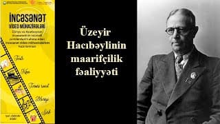Üzeyir Hacıbəylinin maarifçilik fəalliyəti