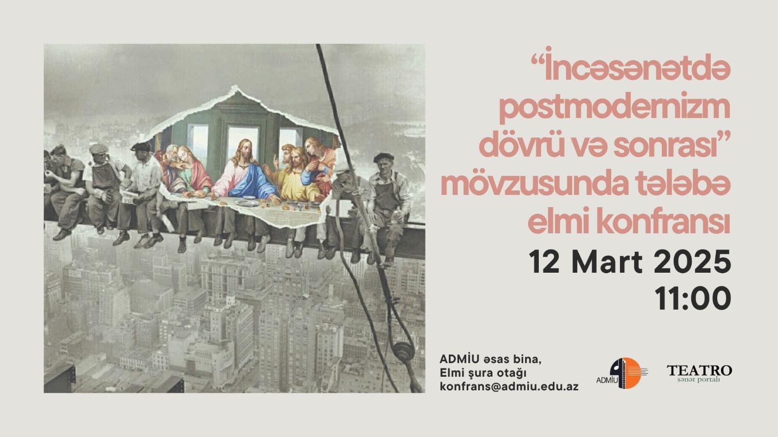 ADMİU-da “İncəsənətdə postmodernizm dövrü və sonrası” mövzusunda tələbə elmi konfransı keçiriləcək