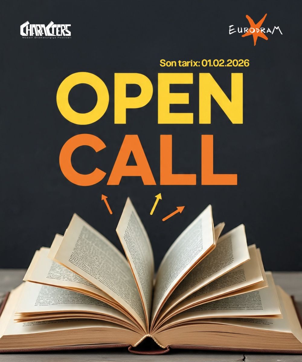 CHARACTERS Müasir Dramaturgiya Festivalı yeni pyes müsabiqəsini elan edir